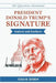 President Donald Trump's Signature Analysis and Synthesis by Ilyas M. Zeshan