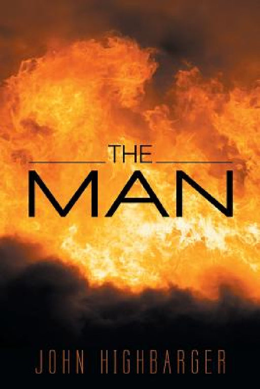 The Man by John Highbarger