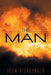 The Man by John Highbarger