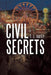 Civil Secrets by T. L. Batey