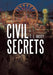 Civil Secrets by T. L. Batey