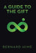 A Guide to the Gift by Bernard Hime