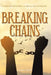 Breaking Chains: A Thirty-Day Devotional of Biblical Positive Insights by Victoria T. Winter