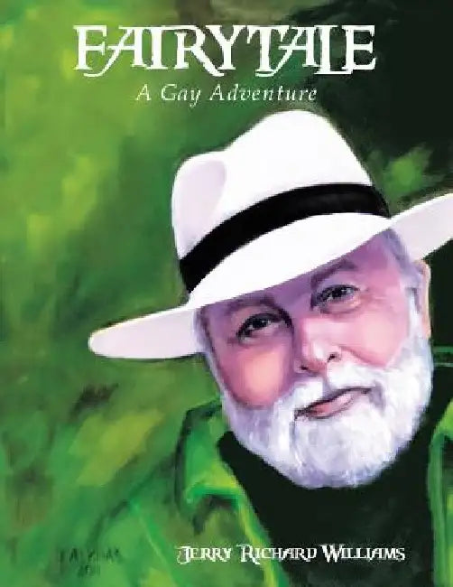 Fairy Tale: A Gay Adventure by Jerry Richard Williams