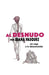 Al Desnudo: Un Viaje a Lo Desconocido by Juana Vasquez