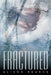 Fractured by Alison Pearce