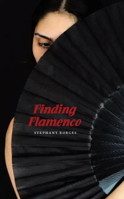 Finding Flamenco by Stephany Borges