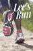Lee's Run by Peggy J. Mosley