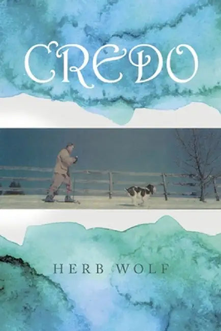 Credo by Herb Wolf