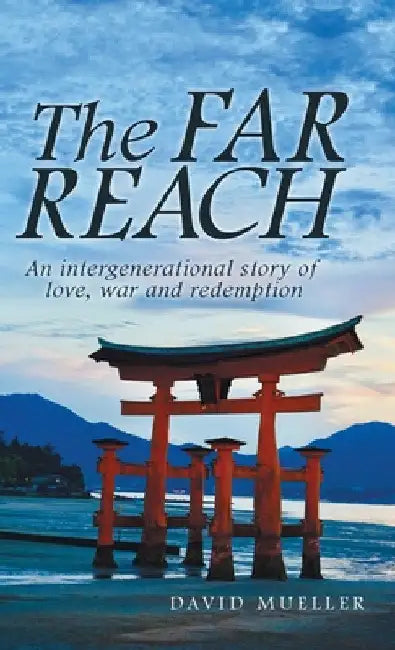 The Far Reach by David Mueller