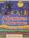 Adventures from Outer Space: Houston's First Adventure by Julie a Roccaforte