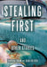 Stealing First and Other Stories by Cynthia Drew