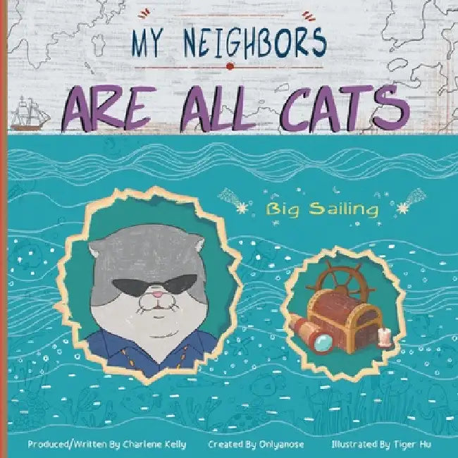 My Neighbors Are All Cats: Big Sailing by Onlyanose