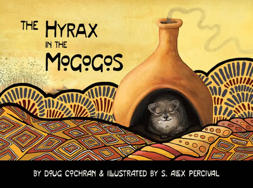 The Hyrax in the Mogogos by Doug Cochran