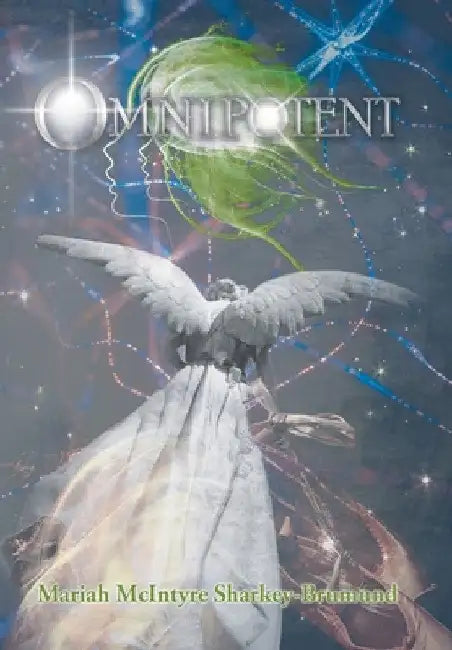 Omnipotent by Mariah McIntyre Sharkey-Brumund