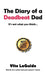 The Diary of a Deadbeat Dad: It's Not What You Think ... by Vito Laguido