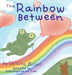The Rainbow Between by Carolina Bϋcker