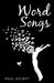 Word Songs by Paul Selbst