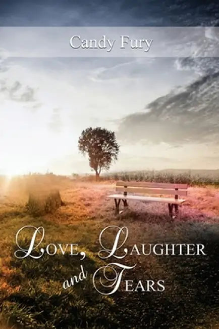 Love, Laughter and Tears by Candy Fury