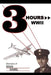 Three Hours WWII: Memoirs of Doug Daniel by Doug Daniel