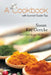 A Cookbook with Survival Guide Tips by Susan Kay Gericke