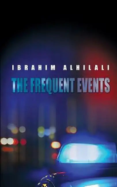 The Frequent Events by Ibrahim Alhilali