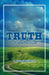 The Truth of Who God Is by C. Ray Sandefur