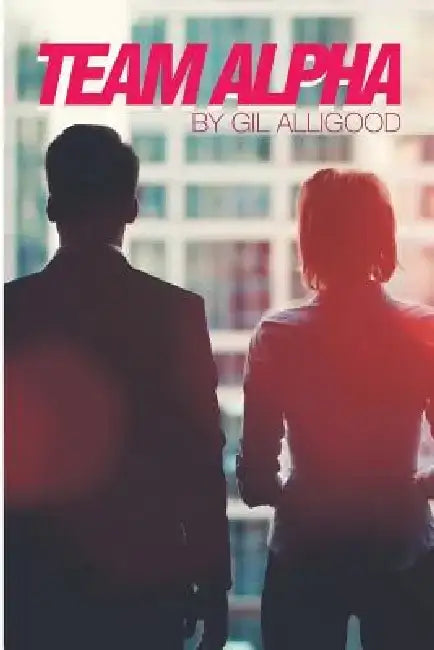 Team Alpha by Gil Alligood