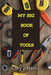 My Big Book of Tools by Cory J. Harris