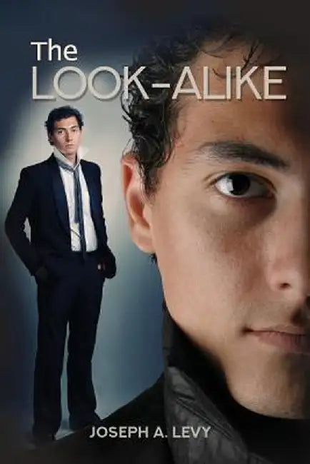 The Look-Alike by Joseph a. Levy