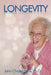 Longevity by Ph. D. John Chrysochoos