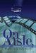 On the Aisle, Volume 3: Film Reviews by Philip Morency