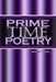 Prime Time Poetry by Joan M. Green