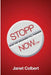 Stoppnow: (Stop the Organized Pill Pushers) Now by Janet Colbert