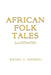 African Folk Tales by Kwaku A. Adoboli