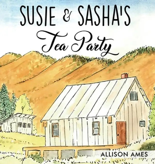 Susie & Sasha's Tea Party by Allison Ames