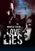 Love Lies by Marcia Shein
