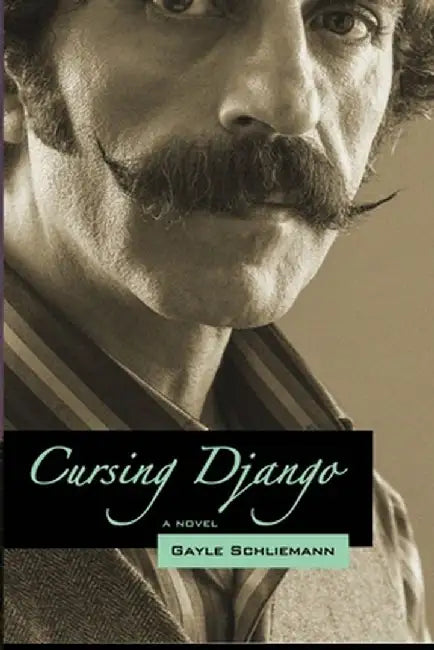 Cursing Django: The Inertia Chronicles by Gayle Schliemann