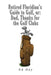 Retired Floridian's Guide to Golf, or: Dad, Thanks for the Golf Clubs by Ed Day