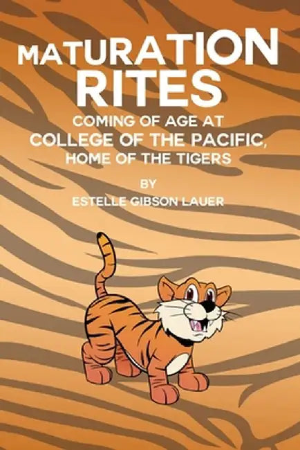 Maturation Rites by Estelle Gibson Lauer