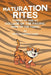 Maturation Rites by Estelle Gibson Lauer