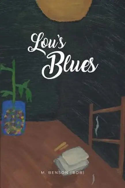 Lou's Blues by M. Benson (Bob)
