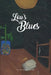 Lou's Blues by M. Benson (Bob)