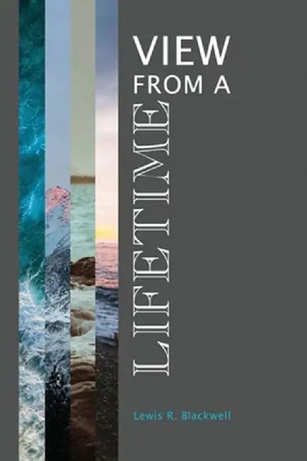 View from a Lifetime by Lewis Blackwell