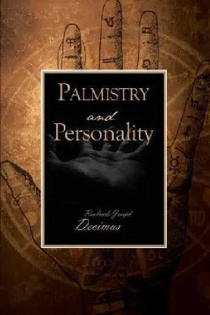 Palmistry and Personality by Roolands Joseph Decimus