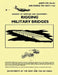Airdrop of Supplies and Equipment: Rigging Military Bridges (FM 10-541 / TO 13C7-11-21) by Department of the Air Force