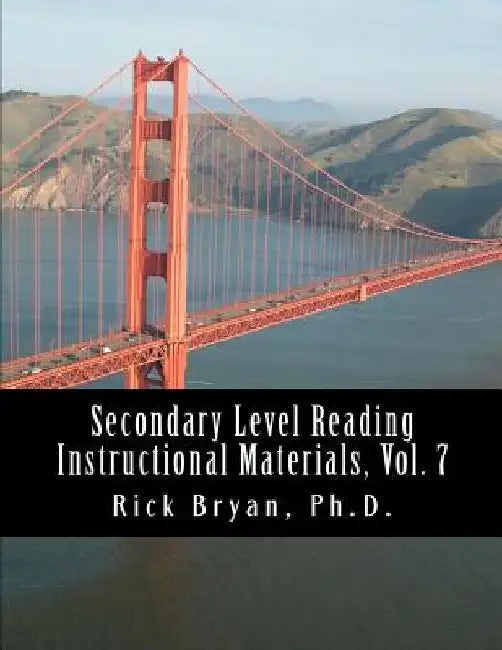 Secondary Level Reading Instructional Materials, Vol. 7 by Rick Bryan