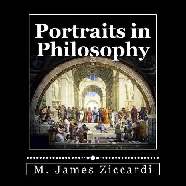 Portraits in Philosophy by Diane Ziccardi