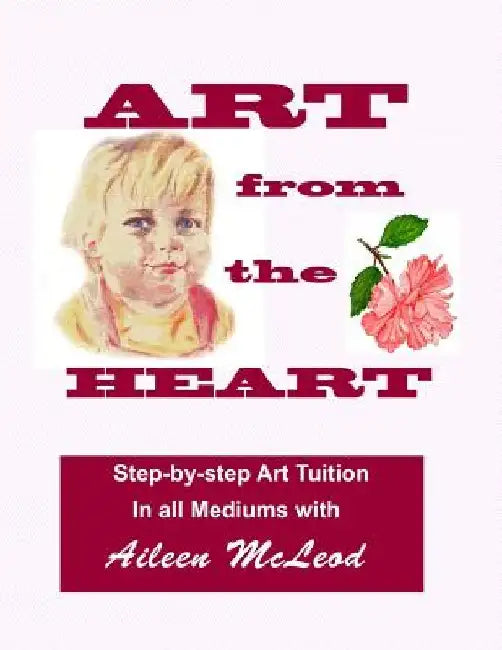 ART from the HEART by Aileen McLeod