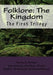 Folklore: The Kingdom: The First Trilogy by Graham H. Berry